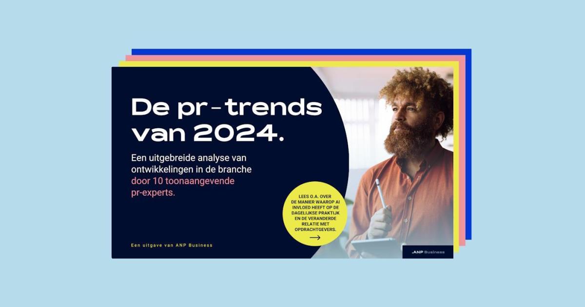 Rapport: de pr-trends van 2024